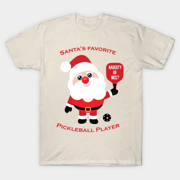 Santa's Favourite Pickleball Player T-Shirt by FK-UK